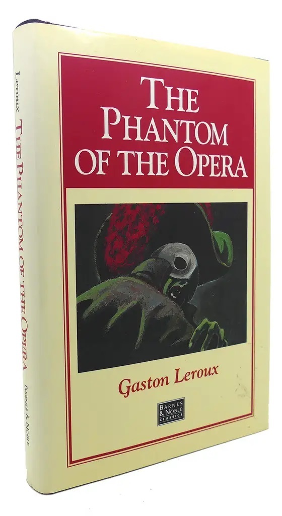 The Phantom of the Opera Gaston Leroux 1992